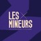 Les Mineurs