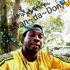 🎵💲wan-da-Don🎼🎶🔥