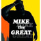 MikeTheGreat