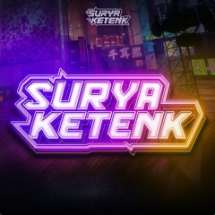SURYA KETENK🎼
