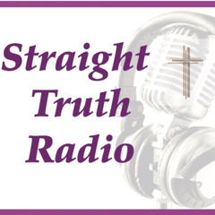 Straight Truth Radio Podcast