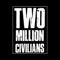 Two Million Civilians