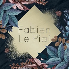Le Piaf Fabien