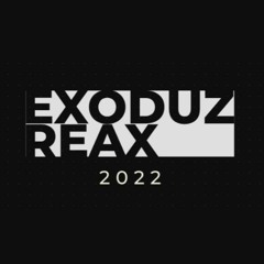 Exoduz Reax