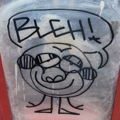 BLEH!