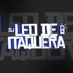 DJ LEO DE ITAQUERA