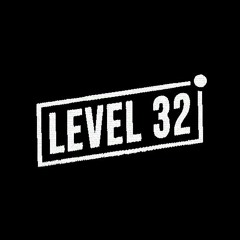 LEVEL 32