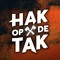 HAK OP DE TAK