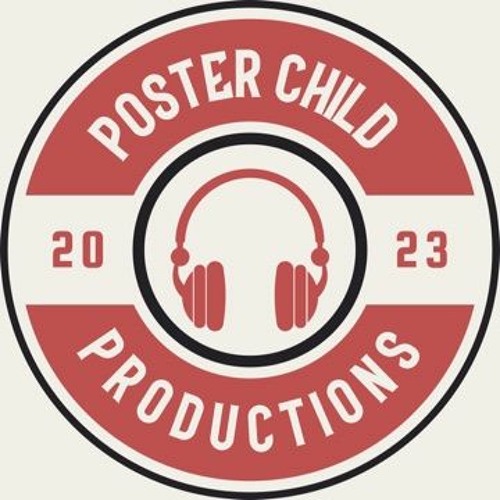 Stream Poster Child Productions music Listen to songs, albums
