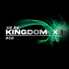 KINGDOM-XII