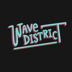 Wave District