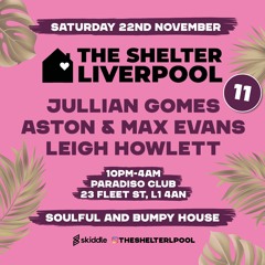 Toolate Groove The Shelter Liverpool 3rd birthday guest mix
