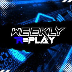 Weekly Replay