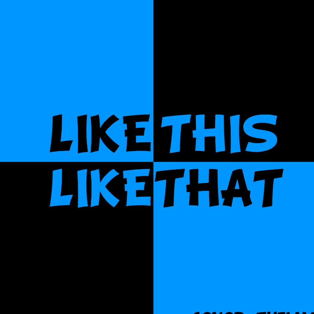 Like This Like That