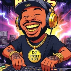 DJ STREET BLOCK