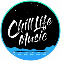 Chill Life Music