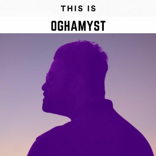 Oghamyst_Music’s avatar