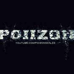 PoiizonSKiilZz