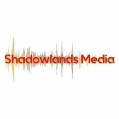 Shadowlands Media