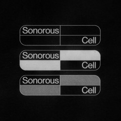 Sonorous Cell