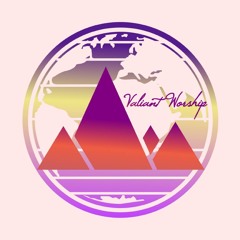 Valiant Worship