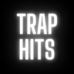Trap Hits BR