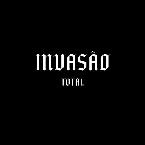 INVASÃO_TOTAL’s avatar