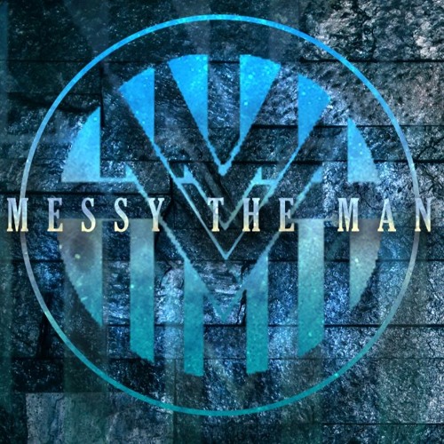 Messy the Man’s avatar