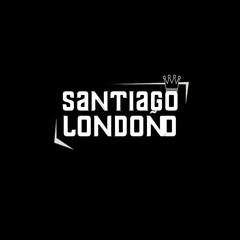 SANTIAGO LONDOÑO DJ