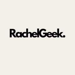 Rachel Geek