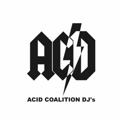 Acid coalition Djs