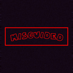 MISGUIDEDUS