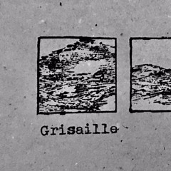 GRISAILLE