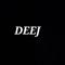 DEEJ
