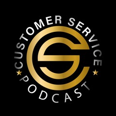 Customer Service Podcast