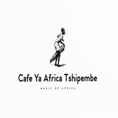 Cafe  Ya Africa Tshipembe
