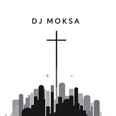 DJ MOKSA