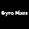 Gyro Mixes
