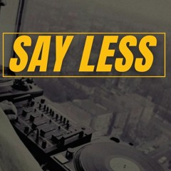 Say.Less