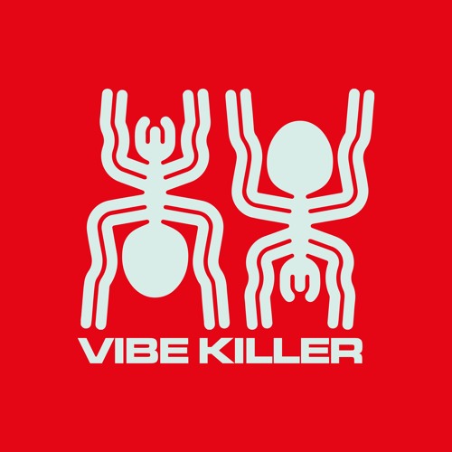 VIBE KILLER’s avatar