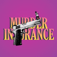 Murder Insurance