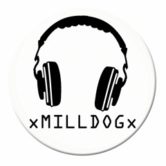 xMILLDOGx