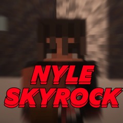 NYLE SKYROCK