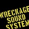 Wreckage Sound System