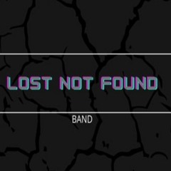 Lost Not Found