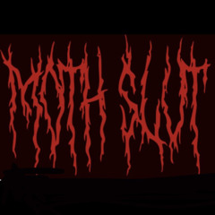 Moth Slut