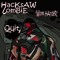 Hacksaw Zombie