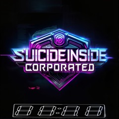 Suicide Inside Corporated