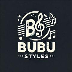 Bubu Styles