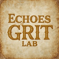 Echoes Of Grit Lab